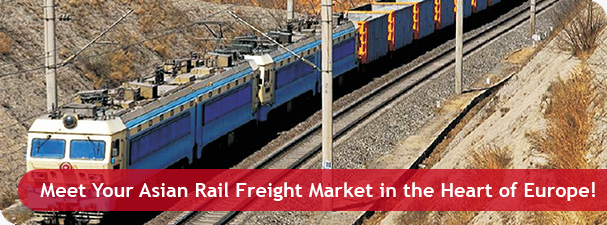 Meet Your Asian Rail Freight Market in the Heart of Europe!